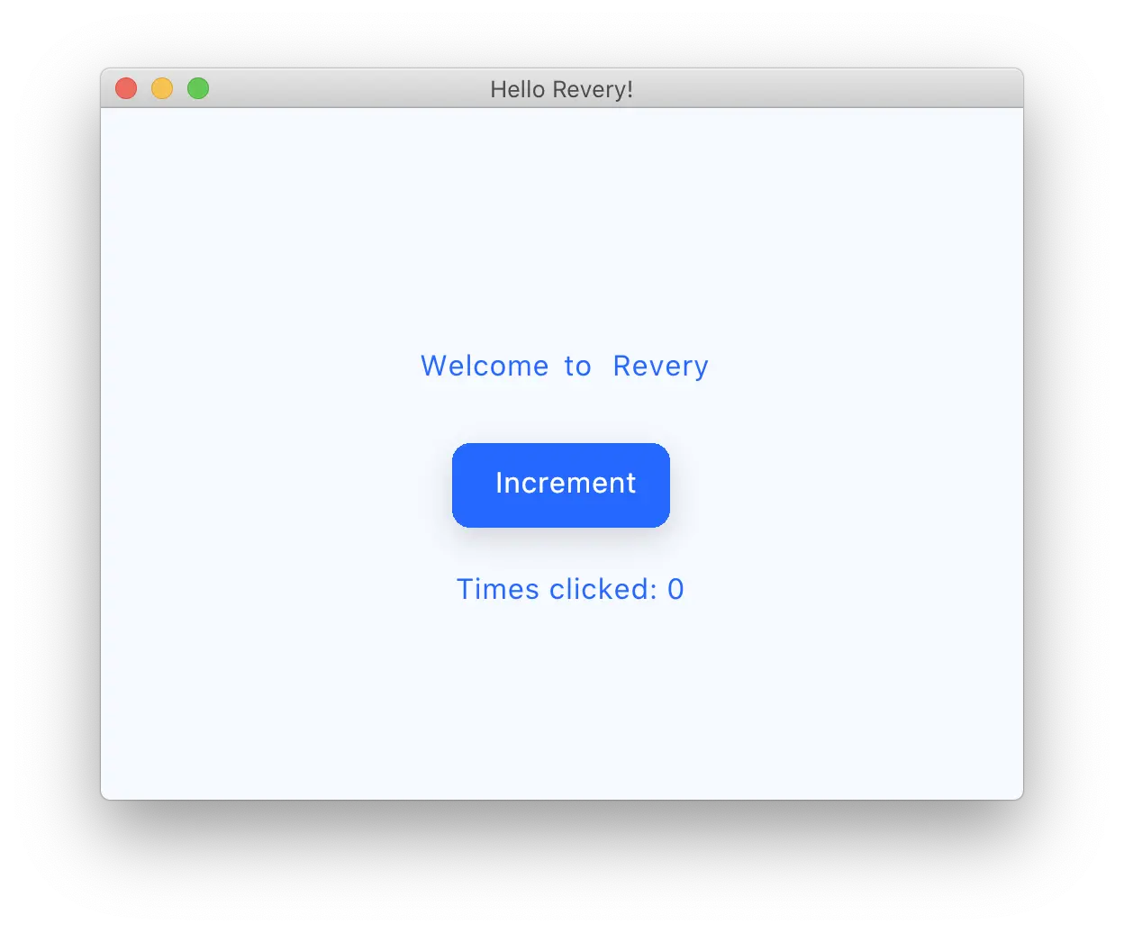 The default quick start app for the Revery GUI framework. Displays a window with 3 elements in the center. First element is text that says